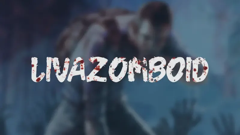LivaZomboid